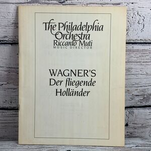Philadelphia Orchestra Wagner's‎ Der fliegende Holländer Program 1986